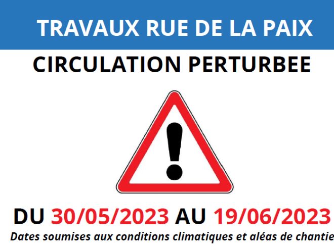 Travaux rue de la Paix