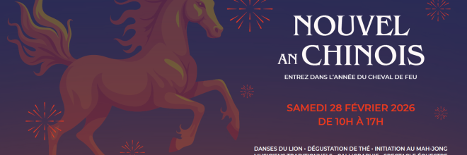 2026 28 février Nouvel an chinois Haras du pin