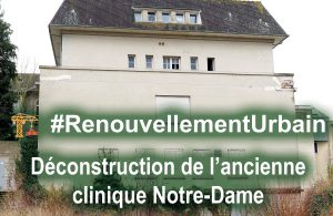 Déconstruction clinique Notre-Dame