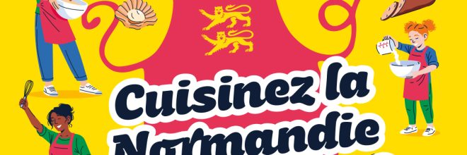 Cuisinez la Normandie